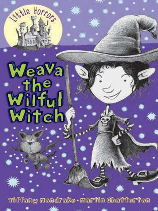 Title details for Weava the Wilful Witch by Tiffany Mandrake - Available